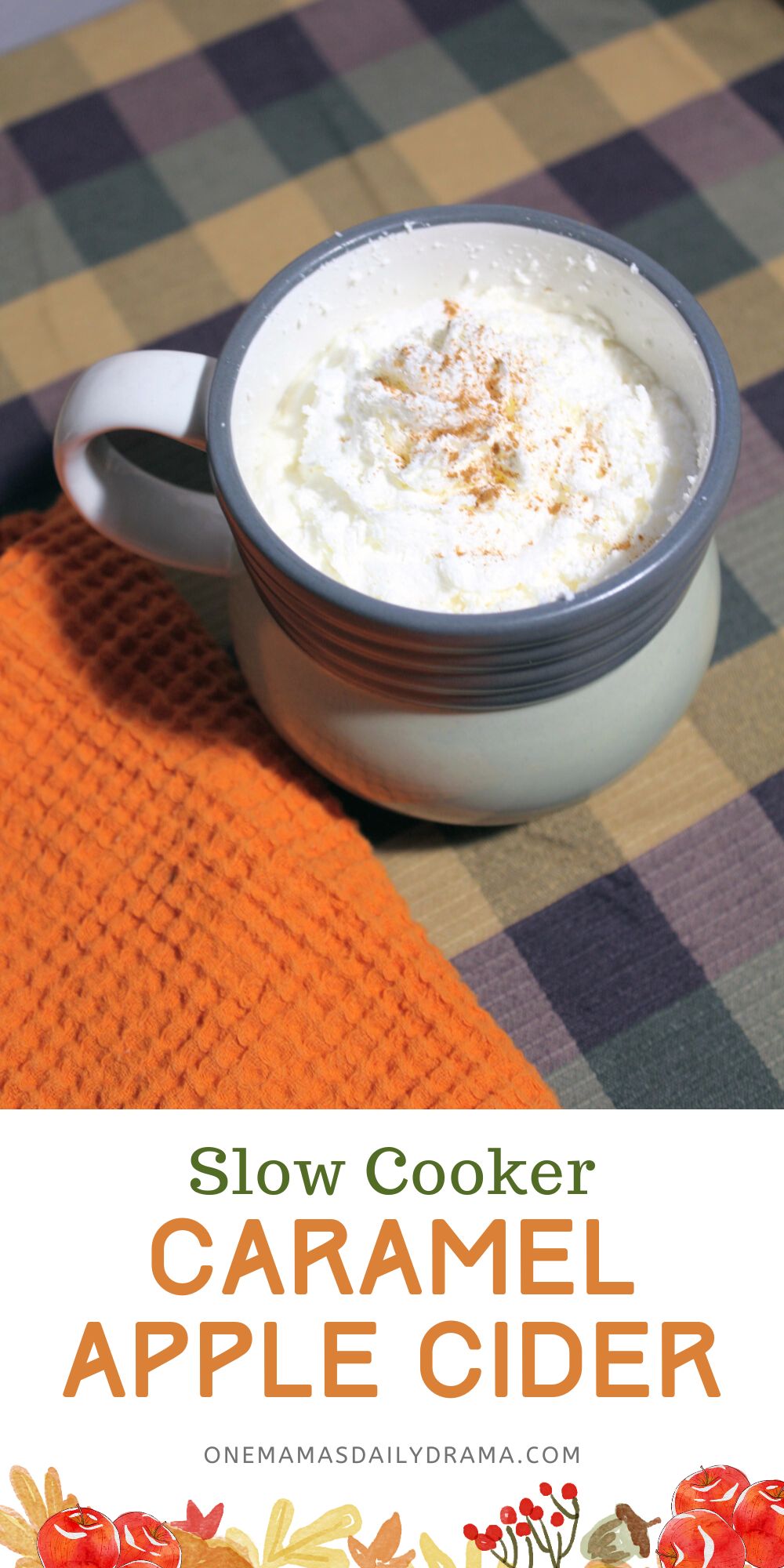 Slow cooker caramel apple cider.
