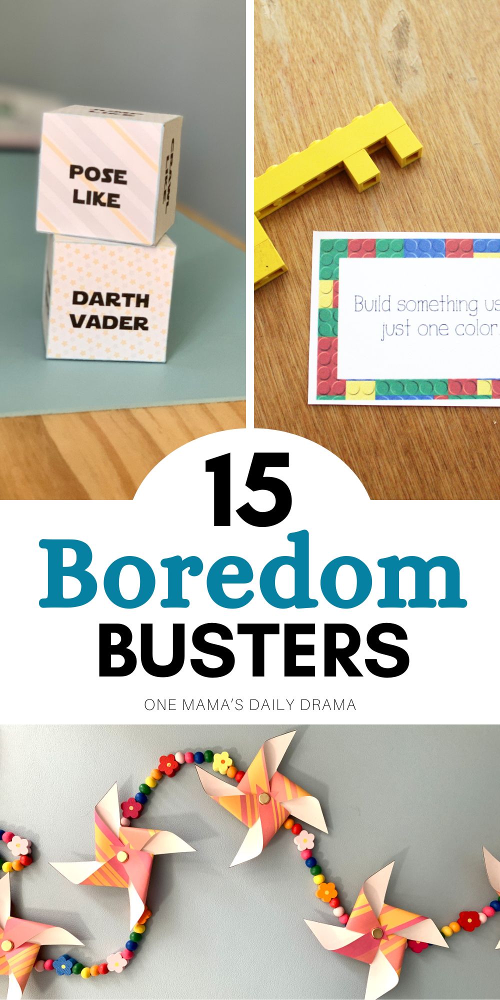 15 boredom busters.