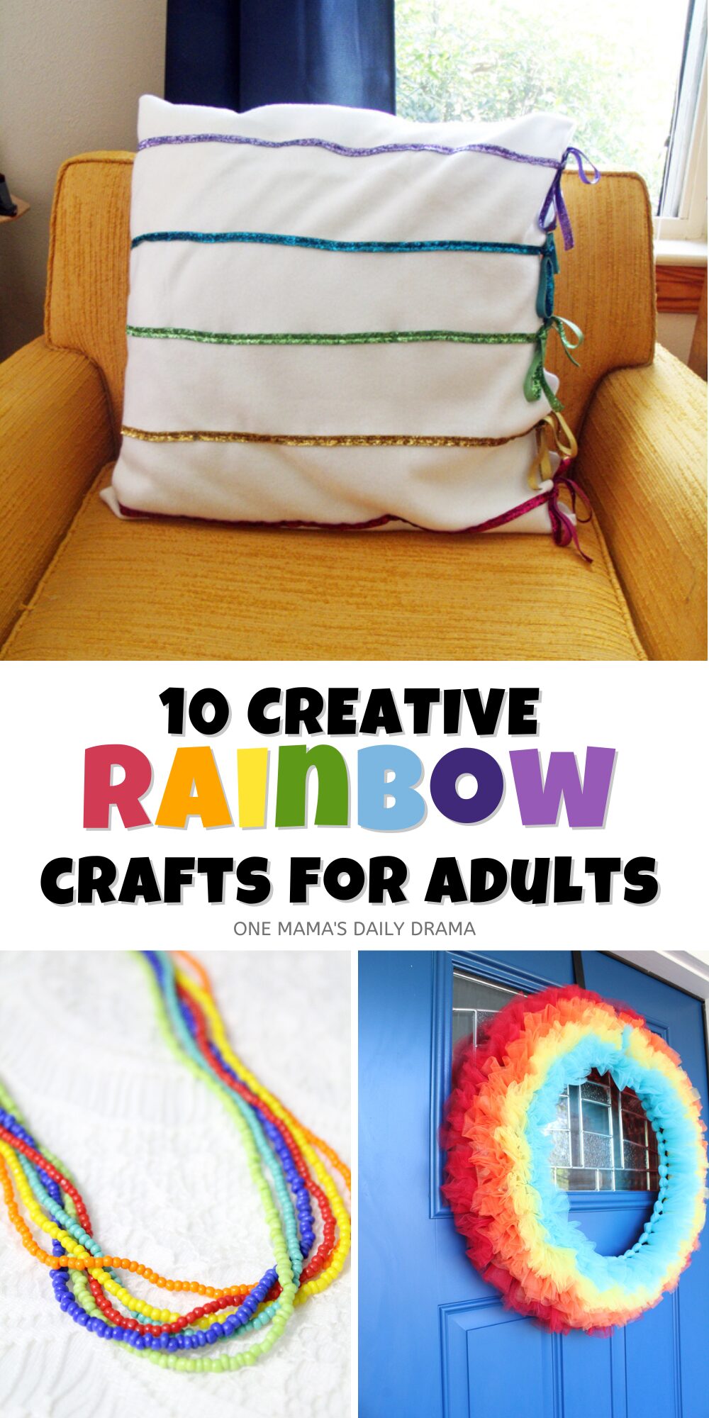 Collage of rainbow crafts for adults including a pillow, bead necklace, and tulle wreath.