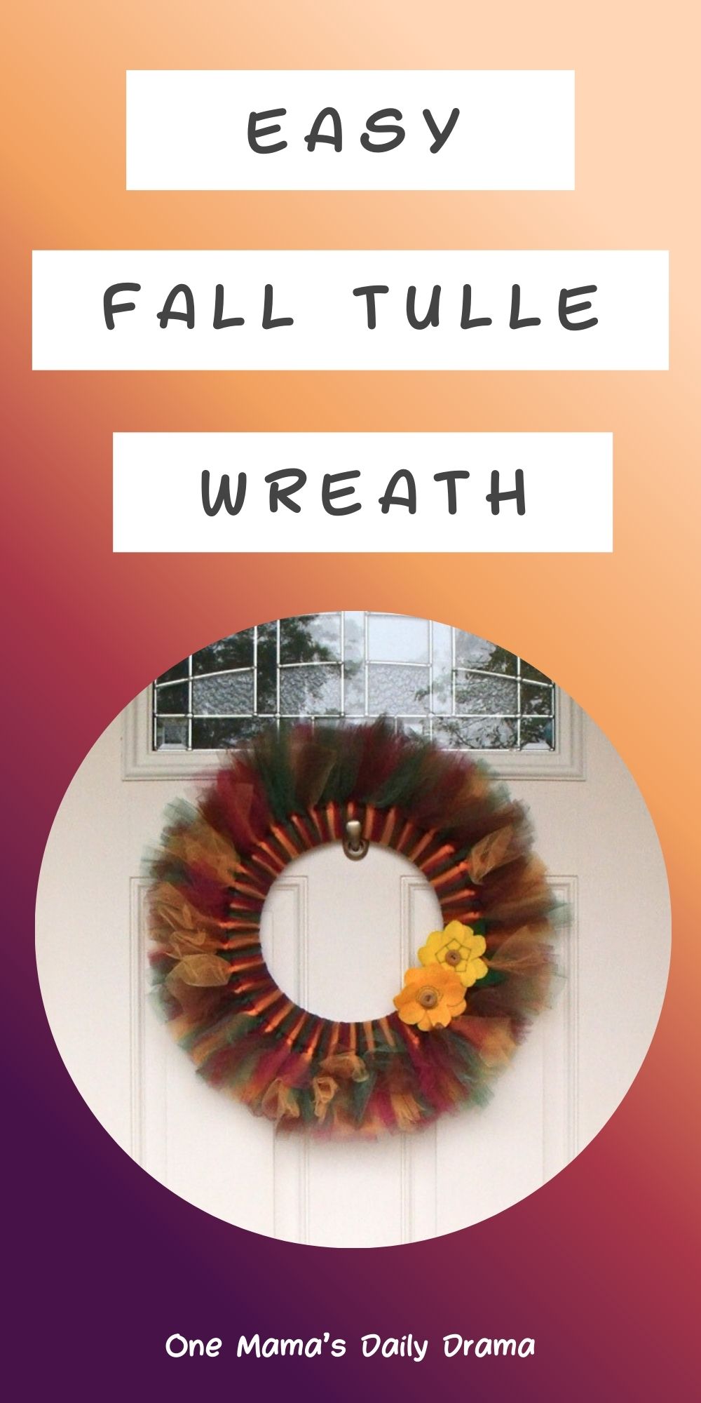 Easy fall tulle wreath.