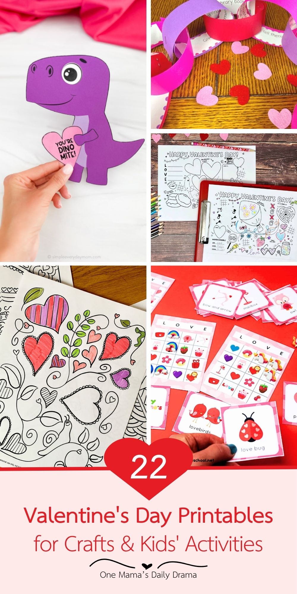 Collage of Valentine's Day printables including bingo cards, a dino craft, paper chains, a heart coloring page, and an activity sheet.