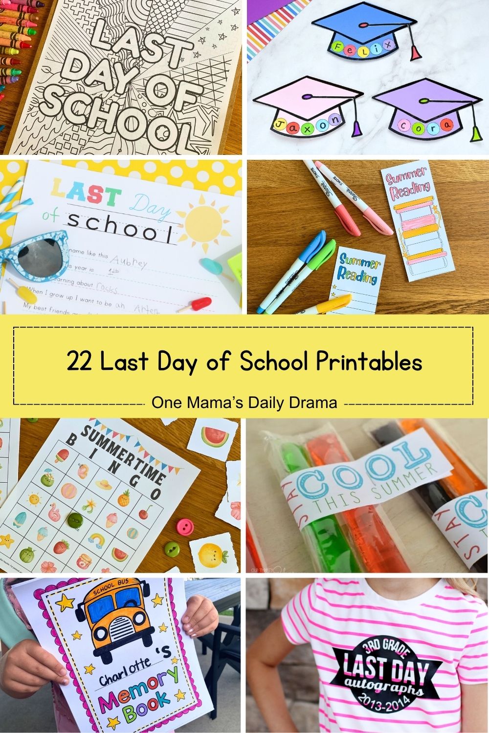 Collage of last day of school printables including a coloring page, grad cap, writing prompt, bookmarks, bingo, popsicle tags, memory journal, and shirt transfer.