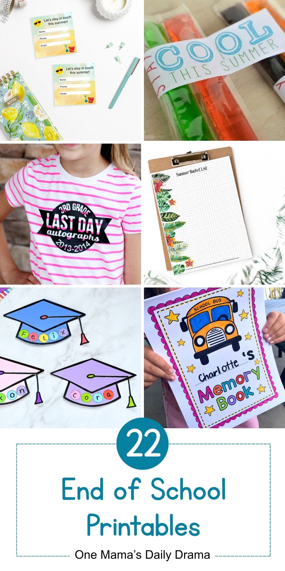 Collage of printable for the end of school including contact cards, popsicle tags, shirt transfer, bucket list, grad caps, and memory book.
