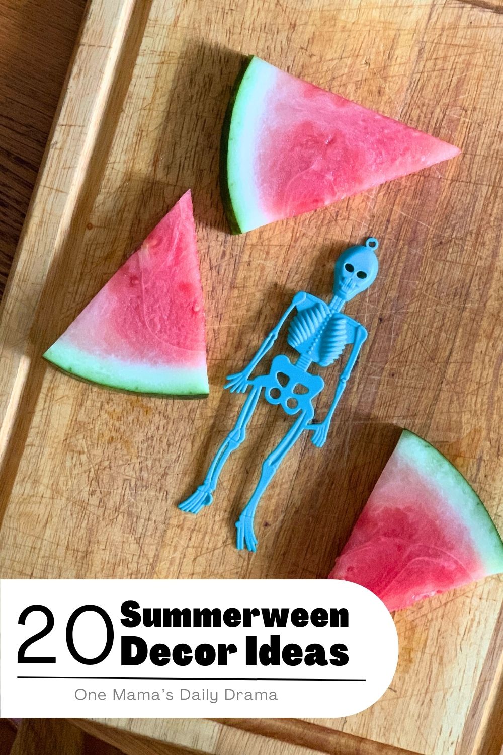 Tiny plastic skeleton on a cutting board with pineapple wedges with text overlay "20 summerween decor ideas."